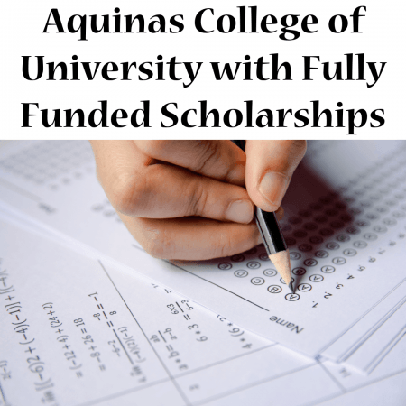 Aquinas College of University with Fully Funded Scholarships