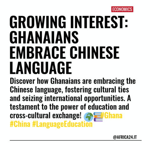 Growing Interest: Ghanaians Embrace Chinese Language