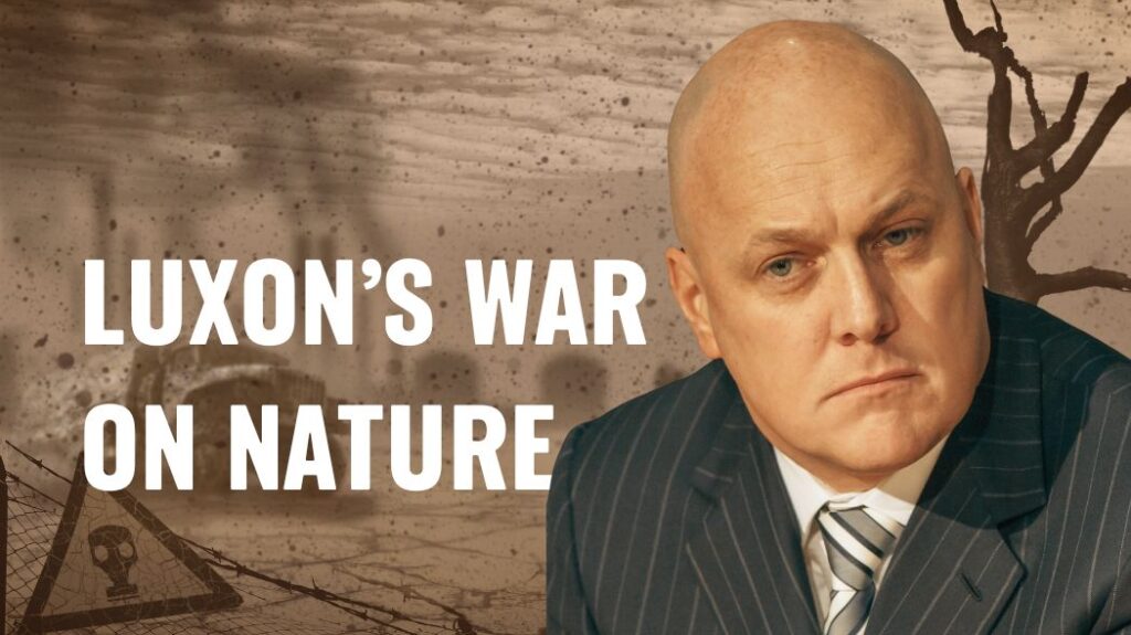 Luxon’s War on Nature explained Luxon’s War on Nature explained
