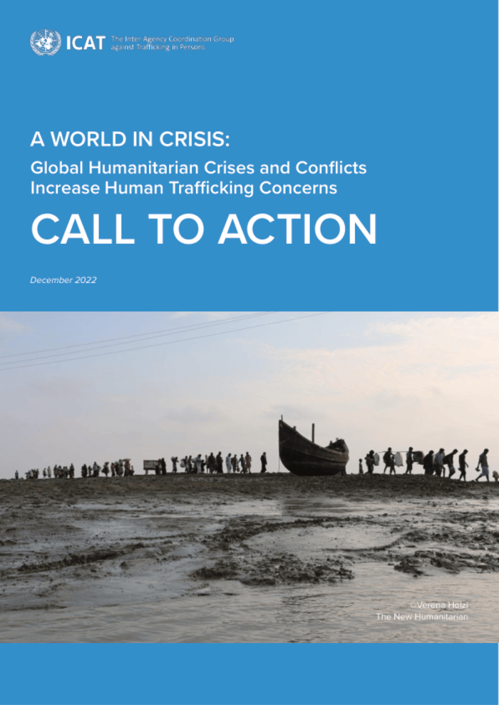 A World in Crisis: Global Humanitarian Crises and Conflicts Increase Human Trafficking Concerns – Call to Action (December 2022) – World A World in Crisis: Global Humanitarian Crises and Conflicts Increase Human Trafficking Concerns – Call to Action (December 2022) – World