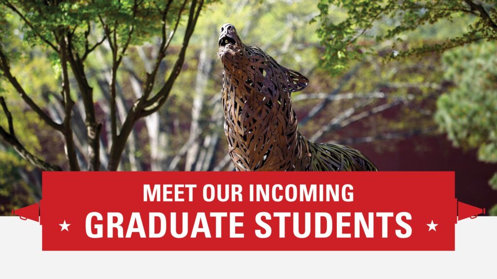 Meet Our Incoming Students: 6 of Our Newest Graduate Students