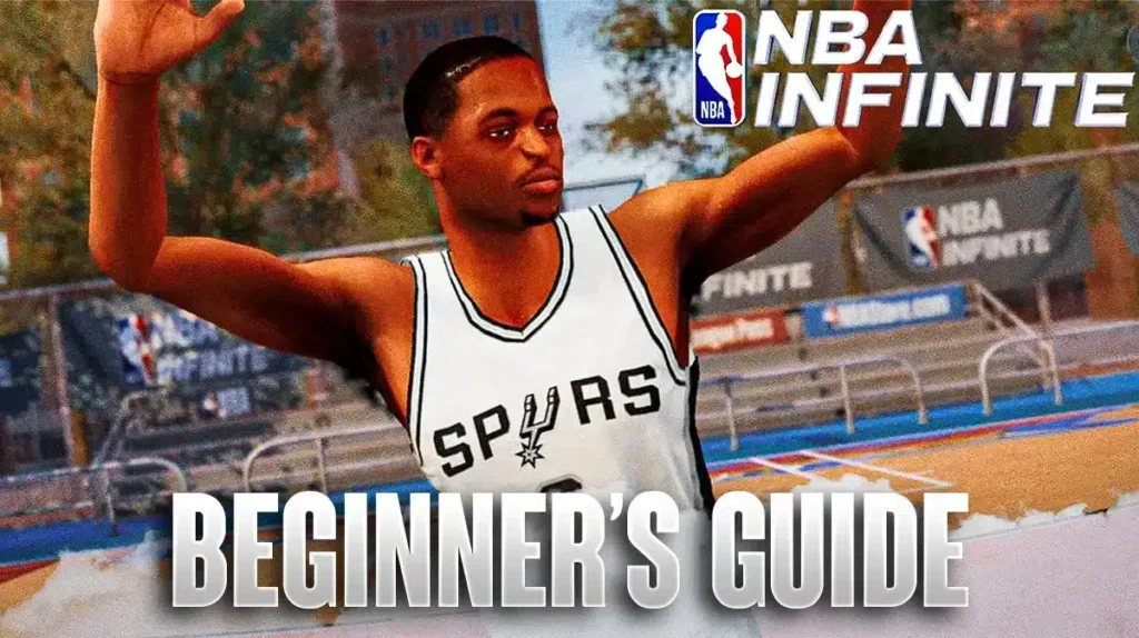 NBA Infinite Beginner’s Guide NBA Infinite Beginner’s Guide