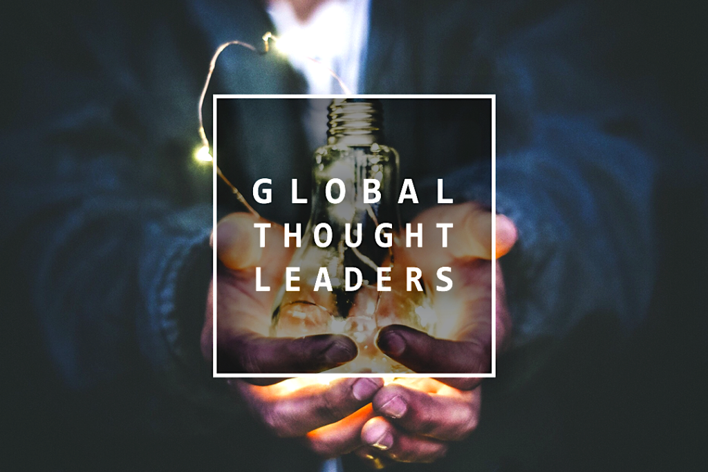 Global Thought Leaders Replacing Irresolution with Ambition Global Thought Leaders Replacing Irresolution with Ambition