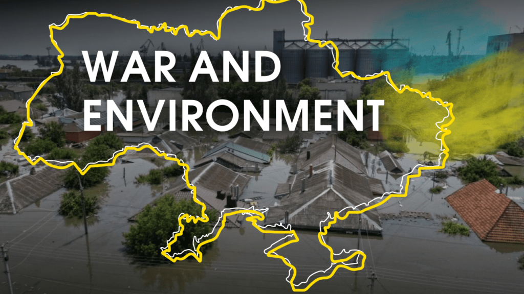 How can Ukrainians protect the environment during wartime? How can Ukrainians protect the environment during wartime?