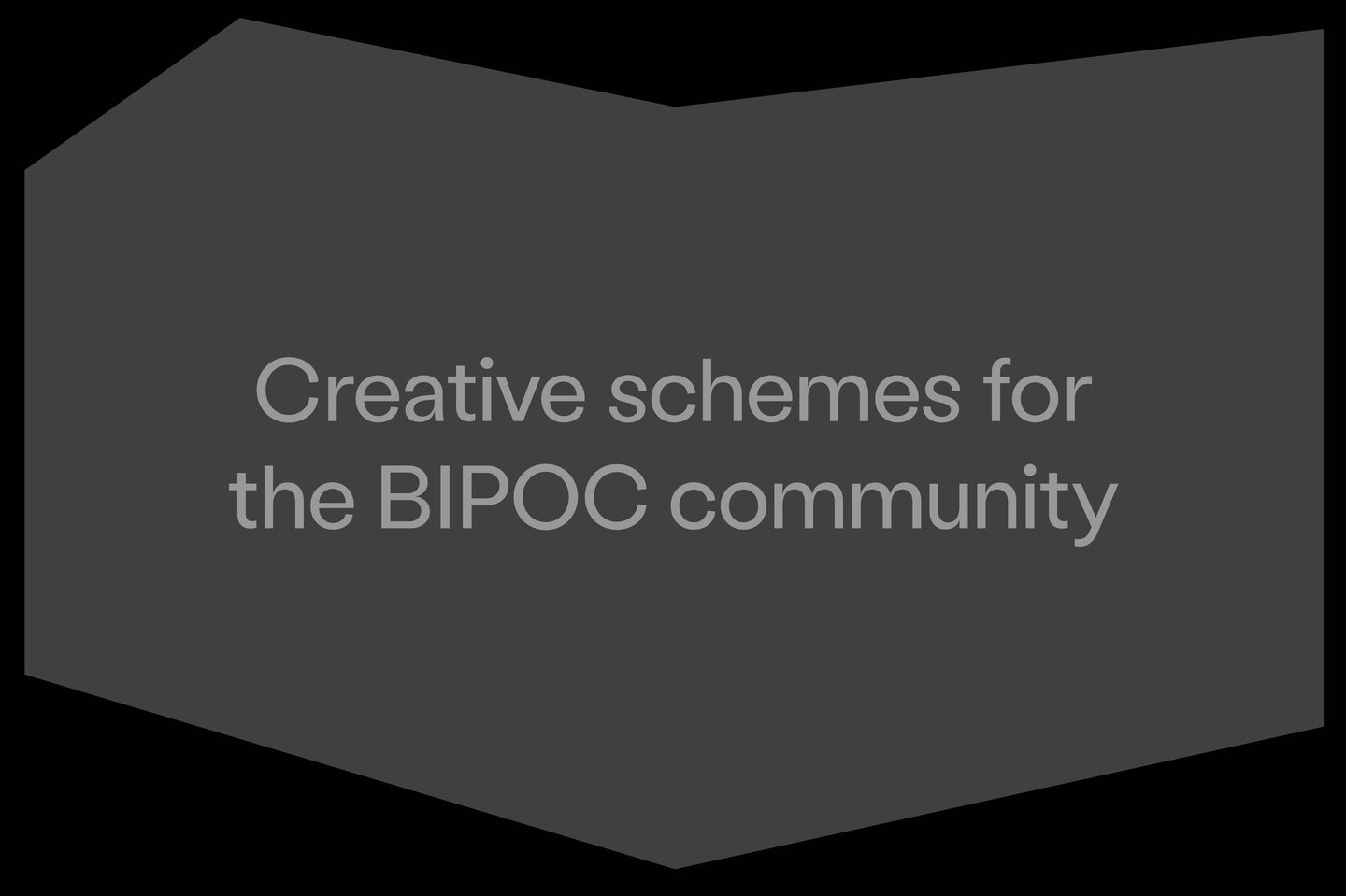 A list of creative schemes, opportunities and networks for the BIPOC community