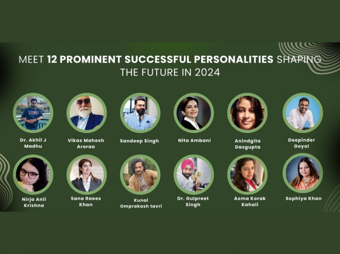 Meet 12 Prominent Successful Personalities Shaping the Future in 2024 Meet 12 Prominent Successful Personalities Shaping the Future in 2024
