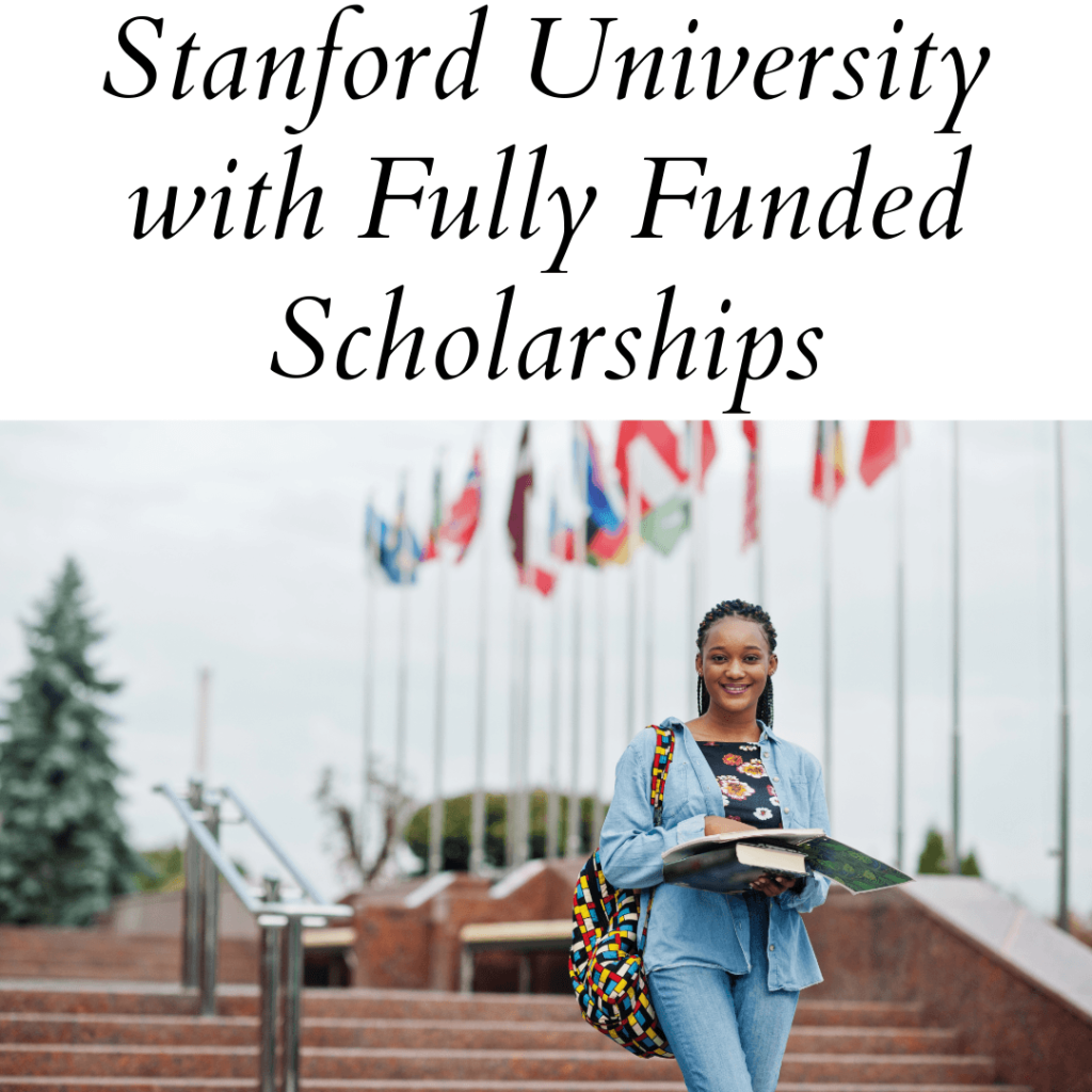 Stanford University, renowned worldwide for its academic excellence and innovative research, offers a prestigious array of fully funded scholarships to support outstanding students in pursuing their educational aspirations Stanford University, renowned worldwide for its academic excellence and innovative research, offers a prestigious array of fully funded scholarships to support outstanding students in pursuing their educational aspirations