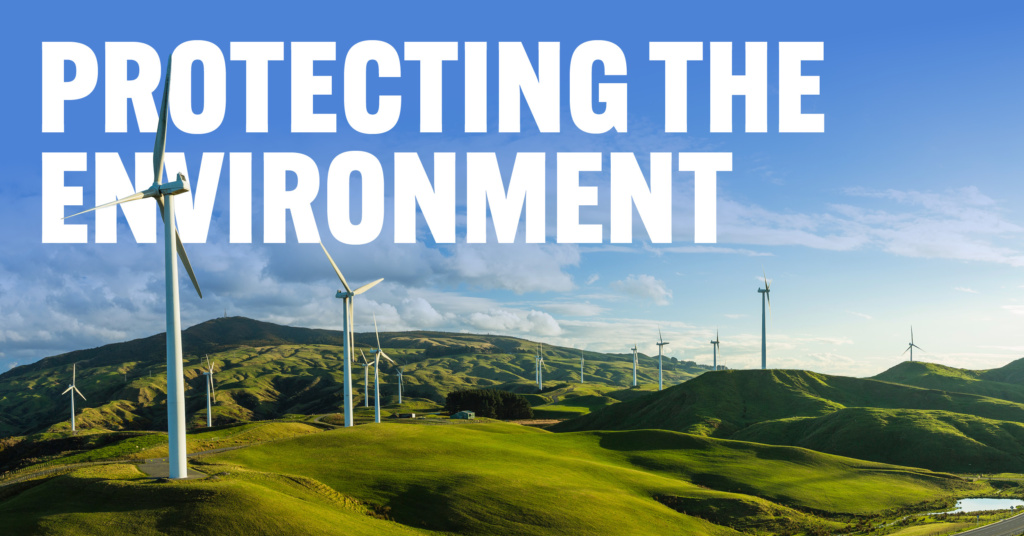 Protecting our environment for future generations Protecting our environment for future generations