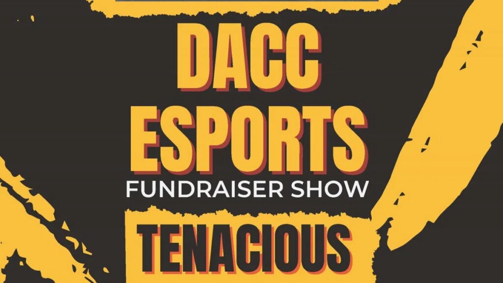 UPDATE: DACC eSports Fundraiser Coming Up WED APR 24TH for Trip to Las Vegas Tournament UPDATE: DACC eSports Fundraiser Coming Up WED APR 24TH for Trip to Las Vegas Tournament