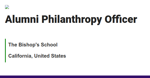 Alumni Philanthropy Officer job with The Bishop’s School Alumni Philanthropy Officer job with The Bishop’s School