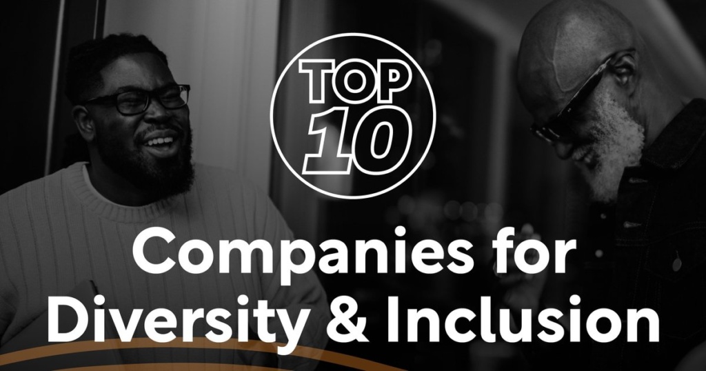 Top 10: Companies for Diversity & Inclusion
